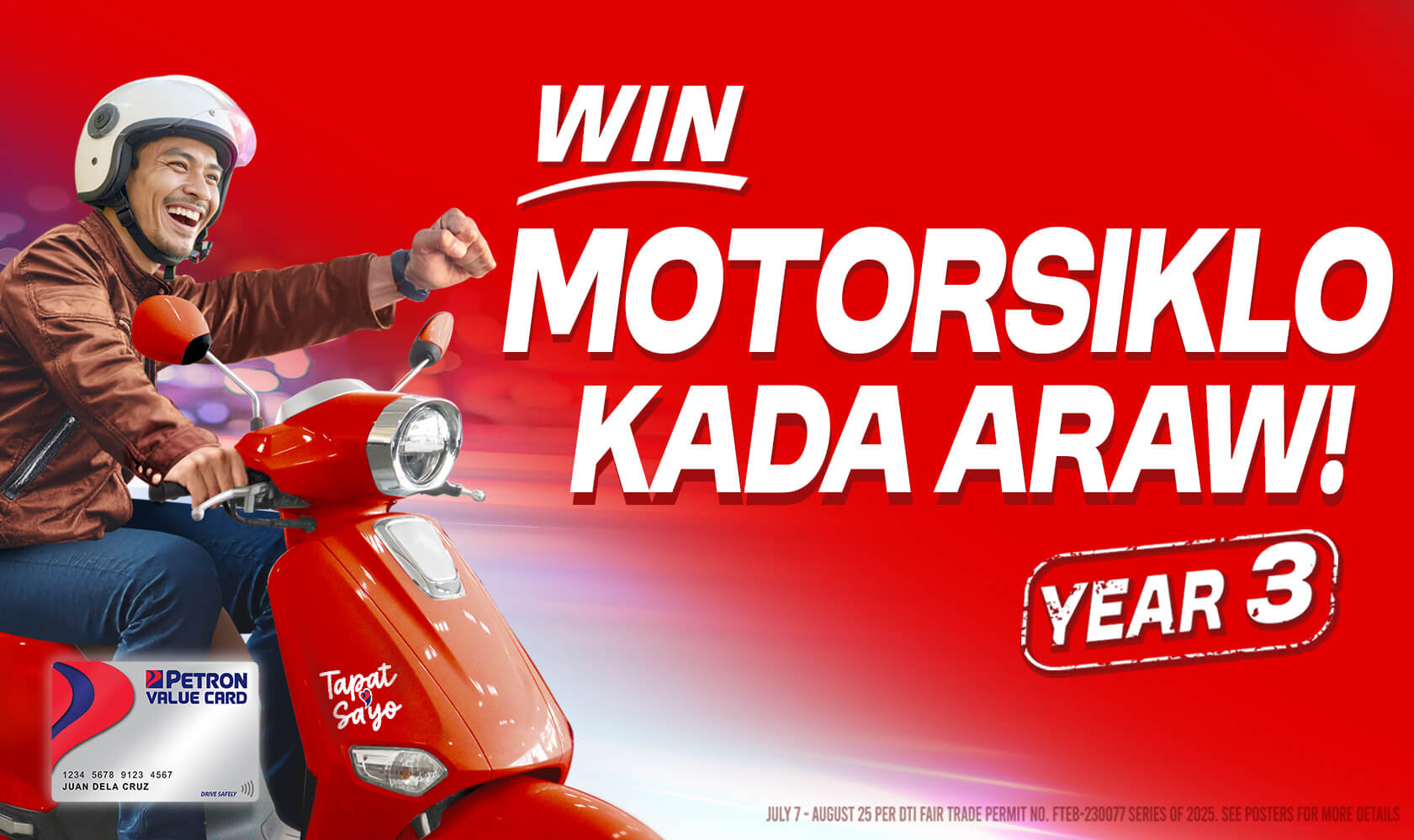 WIN MOTORSIKLO KADA ARAW! YEAR 3! (July 7 – August 25, 2025)